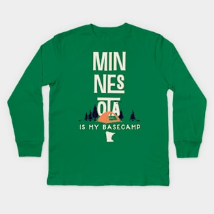 Minnesota is my Base Camp Kids Long Sleeve T-Shirt